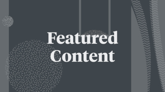 Featured Content Featured Content