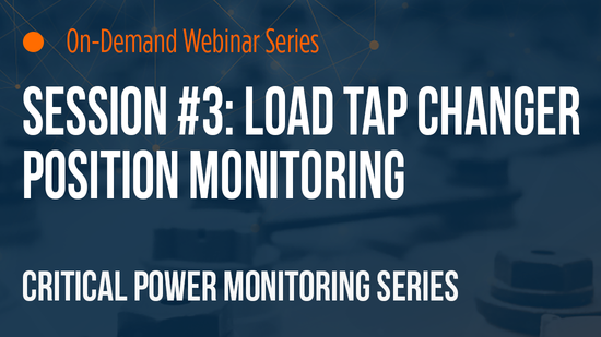 LOAD TAP CHANGER POSITION MONITORING  LOAD TAP CHANGER POSITION MONITORING