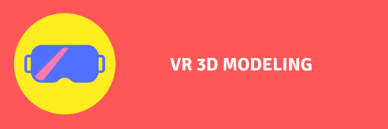 VR 3D Modeling