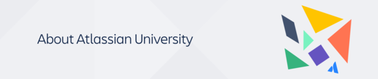 About Atlassian University: Product training and Certification for Jira, Confluence, Jira Service Management, Jira Align