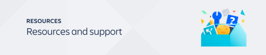 A banner that says "Resources and support."