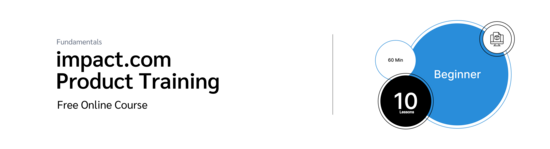 PXA thumbnail for a free course on using the impact.com affiliate platform, tailored for brands, agencies, and publishers