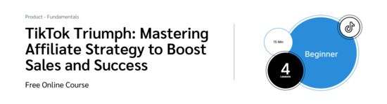 PXA's course thumbnail for a free course on TikTok’s Affiliate Program