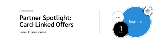 PXA course thumbnail for a free course on how card-linked offers work