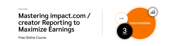 PXA course thumbnail for a free course on how to make money with impact.com Creator’s influencer marketing reporting