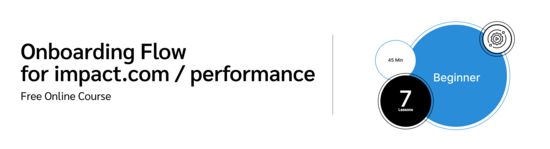 impact.com Performance Onboarding Flow - PXA Course