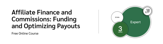 Thumbnail for a free PXA course on how to manage affiliate commissions and fund your impact.com account for mutually beneficial affiliate campaigns