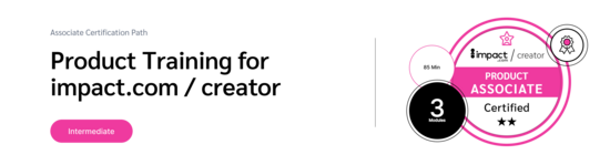 PXA's certification badge for free courses on using impact.com Creator's influencer management software