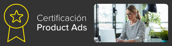 Certificación en Product Ads para Marcas y Agencias.