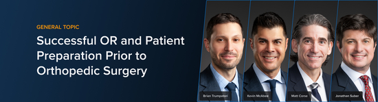 Banner with the text “General Topic” and course title “Successful OR and Patient Preparation Prior to Orthopedic Surgery" featuring portraits of veterinary medicine professionals Brian Trumpatori, Kevin McAbee, Matt Corse, and Jonathan Suber.