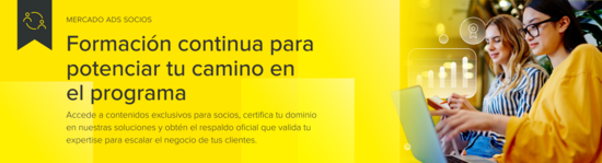 Mercado Ads Socios. Formación continua para potenciar tu camino en el programa. Accede a contenidos exclusivos para socios, certifica tu dominio en nuestras soluciones y obtén el respaldo oficial que valida tu experiencia para escalar el negocio de tus clientes.