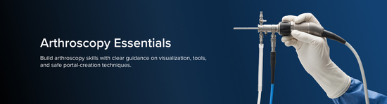 Banner for "Arthroscopy Essentials" learning path showing a gloved surgical hand holding an arthroscope against a dark blue background.