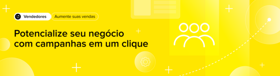 Potencialize seu negócio com campanhas em um clique