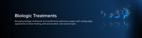 Banner reading "Biologic Treatments: Emerging biologic treatments are transforming veterinary surgery with cutting-edge approaches to bone healing, joint preservation, and wound repair," with glowing blue cells on a dark background.