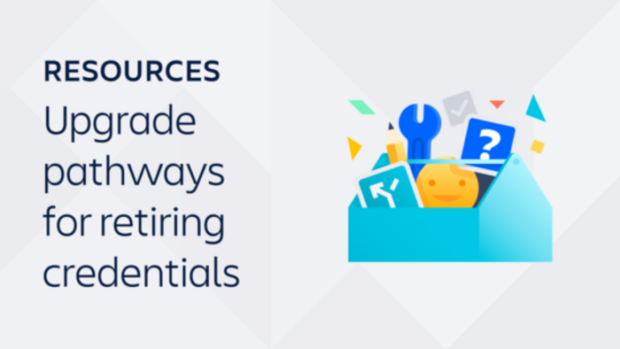A thumbnail that says, "Upgrade pathways for retiring credentials."